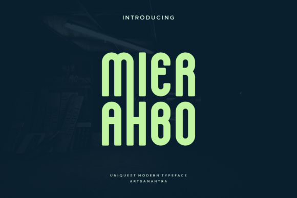 Mierahbo: A Display Font for High-Impact Marketing