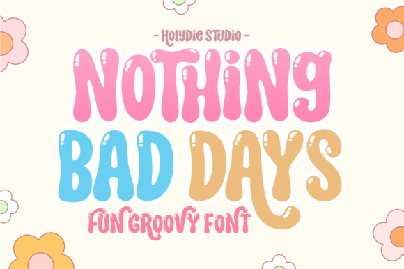 Nothing Bad Days Font: Adding Joy to Editorial Layouts