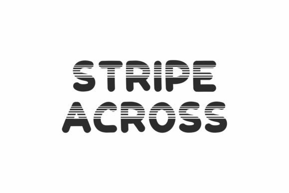 Stripe Across Font: Playful Branding for Small Business